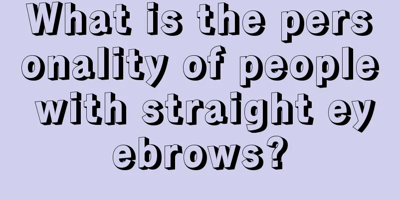 What is the personality of people with straight eyebrows?