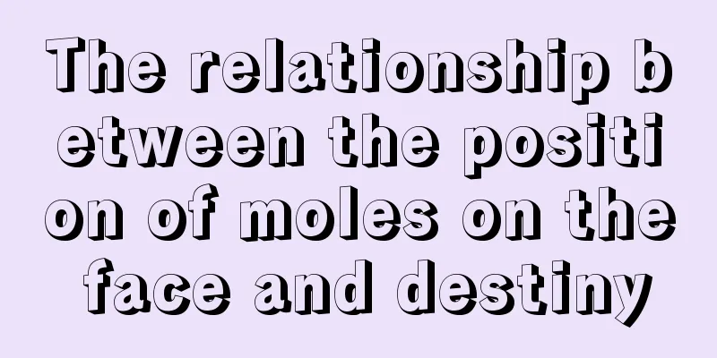The relationship between the position of moles on the face and destiny