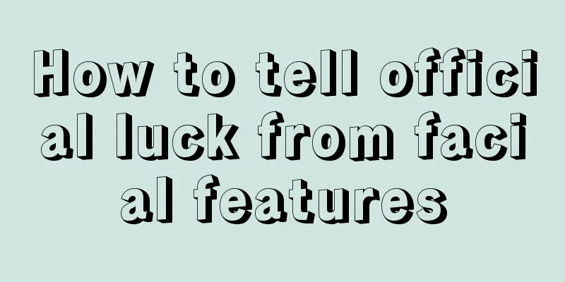 How to tell official luck from facial features