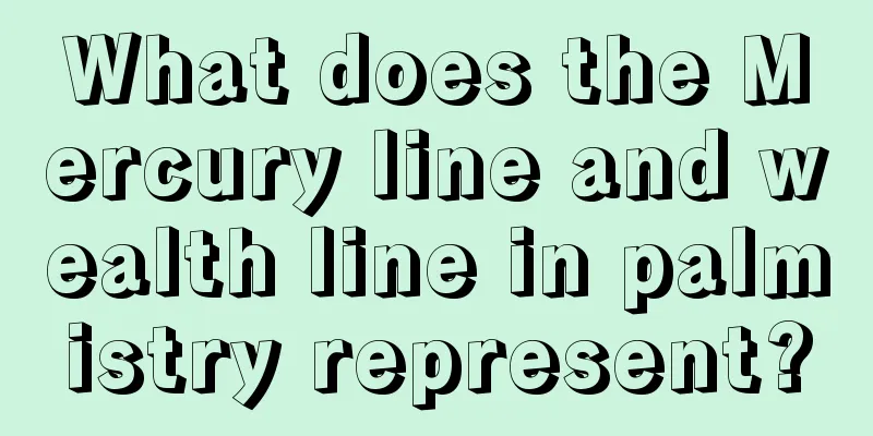 What does the Mercury line and wealth line in palmistry represent?