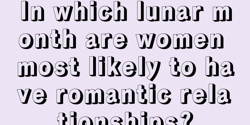 In which lunar month are women most likely to have romantic relationships?