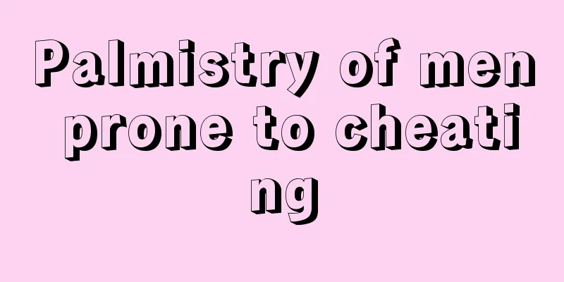 Palmistry of men prone to cheating