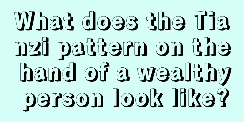 What does the Tianzi pattern on the hand of a wealthy person look like?