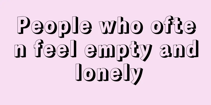 People who often feel empty and lonely