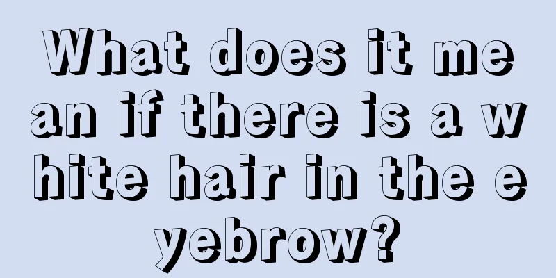 What does it mean if there is a white hair in the eyebrow?