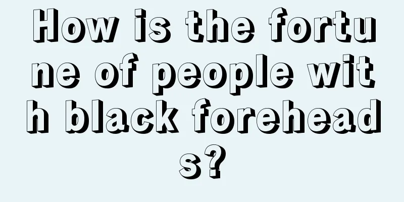 How is the fortune of people with black foreheads?