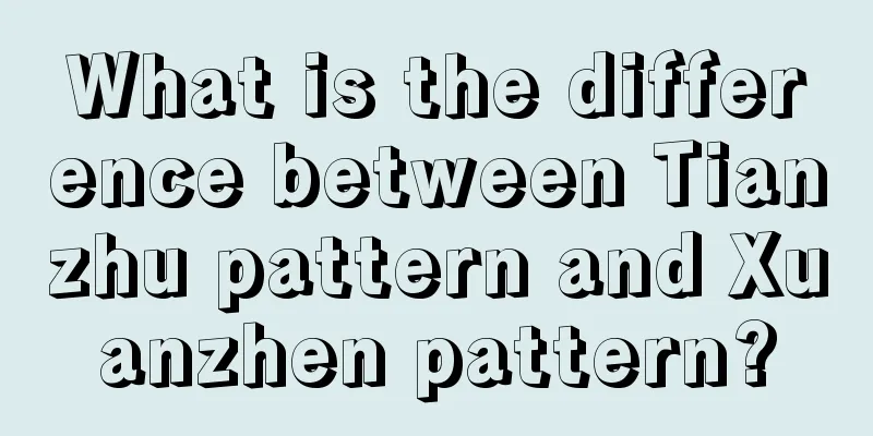 What is the difference between Tianzhu pattern and Xuanzhen pattern?