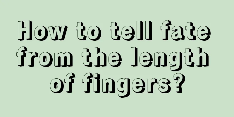 How to tell fate from the length of fingers?
