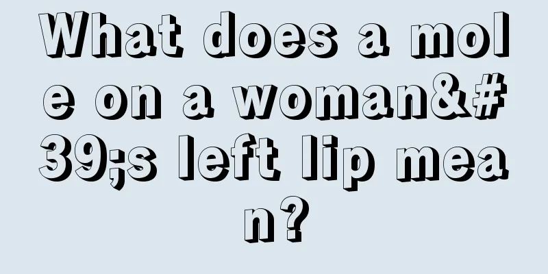 What does a mole on a woman's left lip mean?