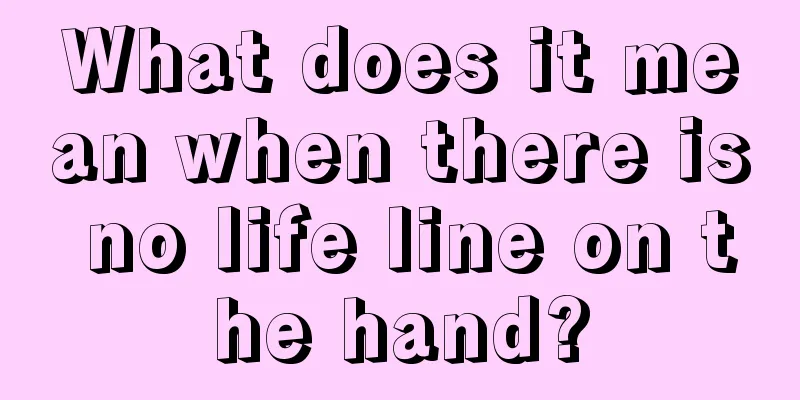What does it mean when there is no life line on the hand?