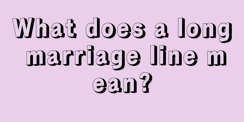 What does a long marriage line mean?