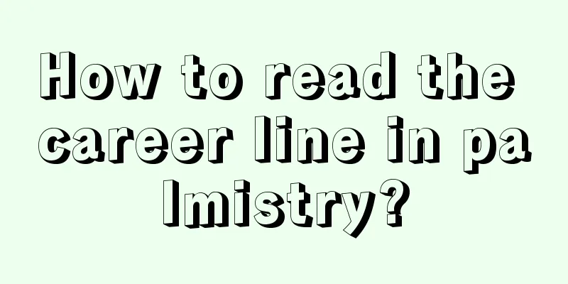 How to read the career line in palmistry?