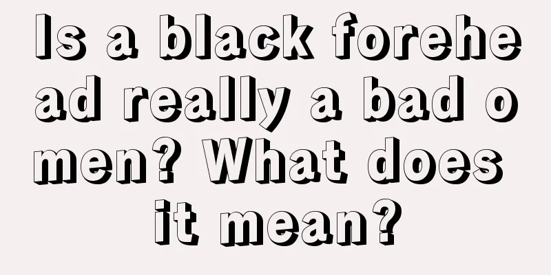 Is a black forehead really a bad omen? What does it mean?