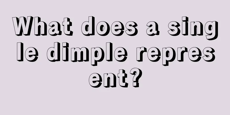 What does a single dimple represent?