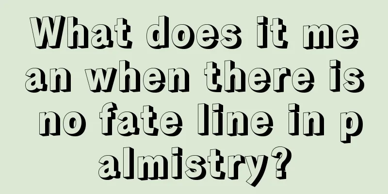 What does it mean when there is no fate line in palmistry?