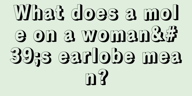 What does a mole on a woman's earlobe mean?