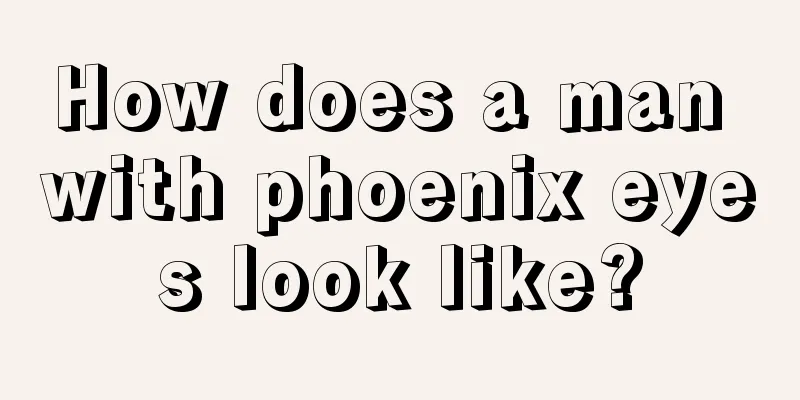 How does a man with phoenix eyes look like?