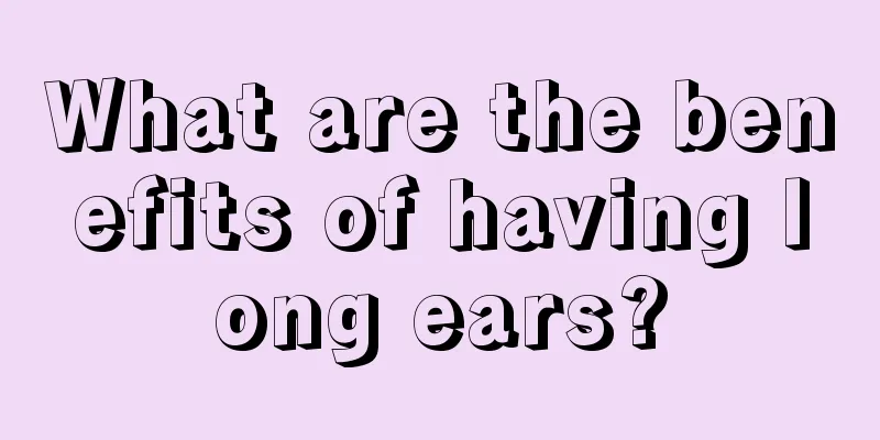 What are the benefits of having long ears?