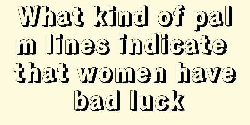 What kind of palm lines indicate that women have bad luck