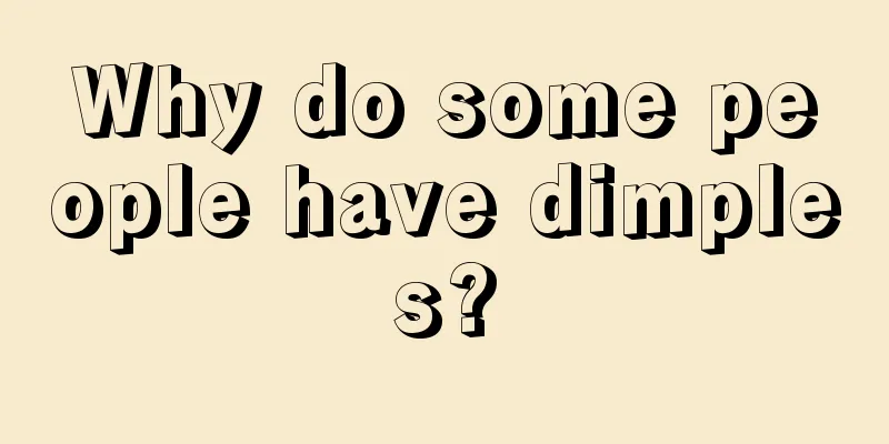 Why do some people have dimples?