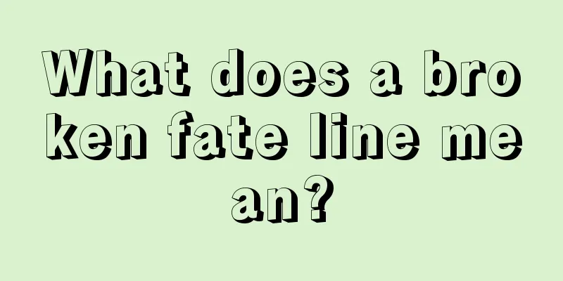 What does a broken fate line mean?