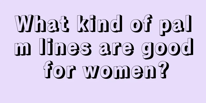 What kind of palm lines are good for women?