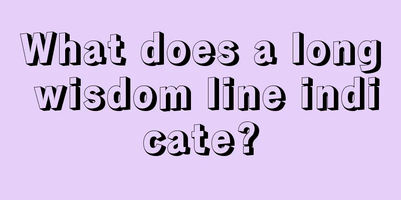 What does a long wisdom line indicate?