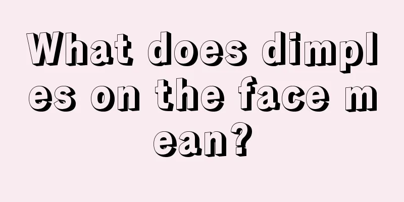 What does dimples on the face mean?