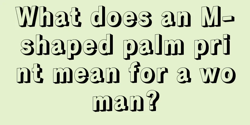 What does an M-shaped palm print mean for a woman?