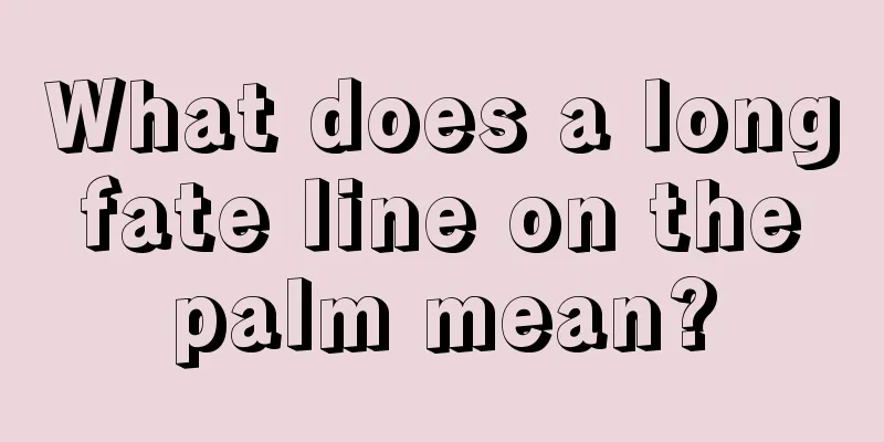 What does a long fate line on the palm mean?