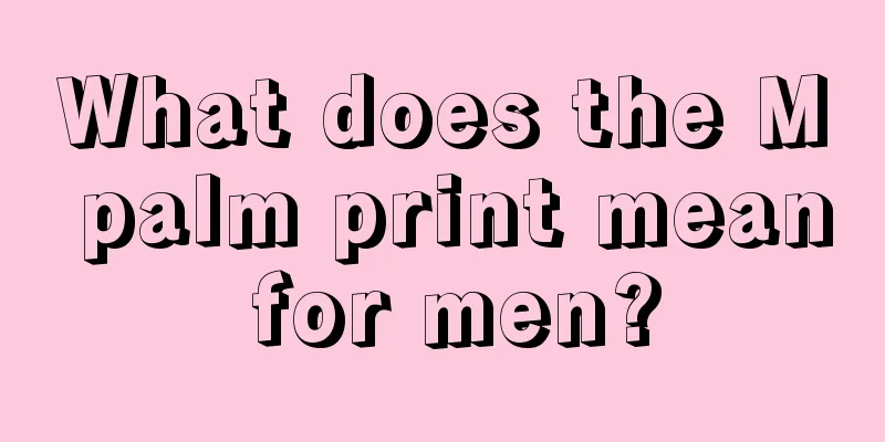 What does the M palm print mean for men?