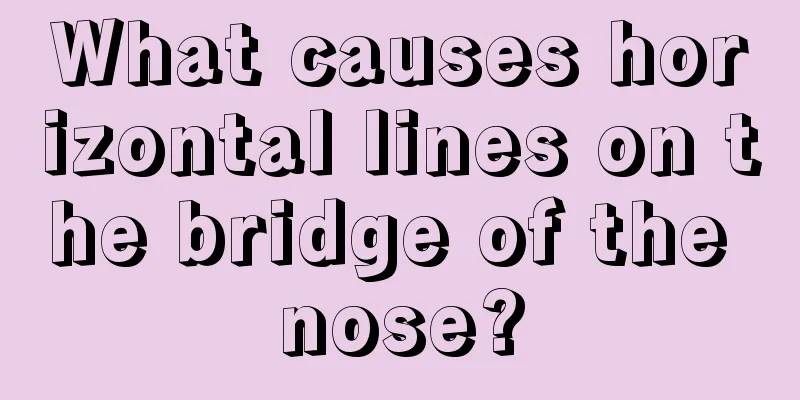 What causes horizontal lines on the bridge of the nose?
