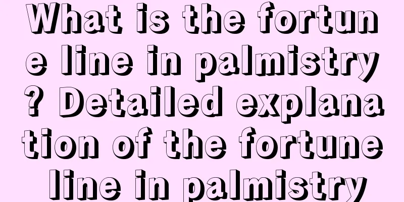 What is the fortune line in palmistry? Detailed explanation of the fortune line in palmistry