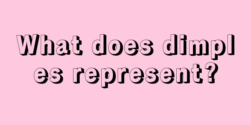 What does dimples represent?