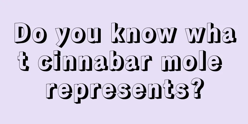 Do you know what cinnabar mole represents?