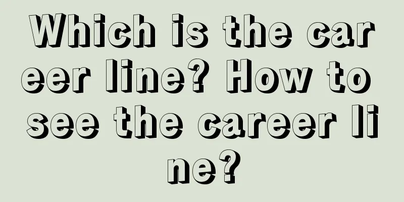 Which is the career line? How to see the career line?