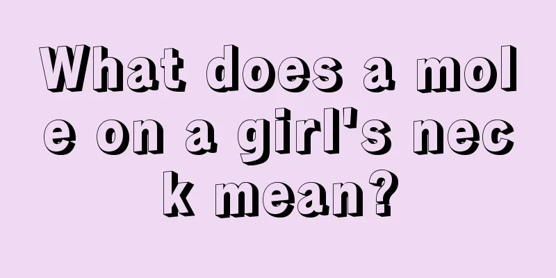 What does a mole on a girl's neck mean?