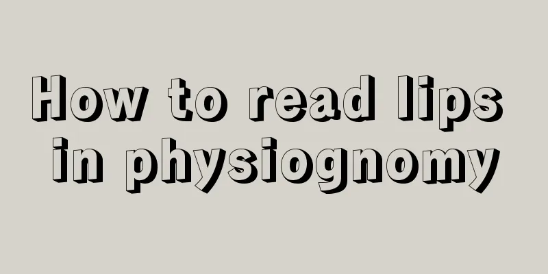How to read lips in physiognomy