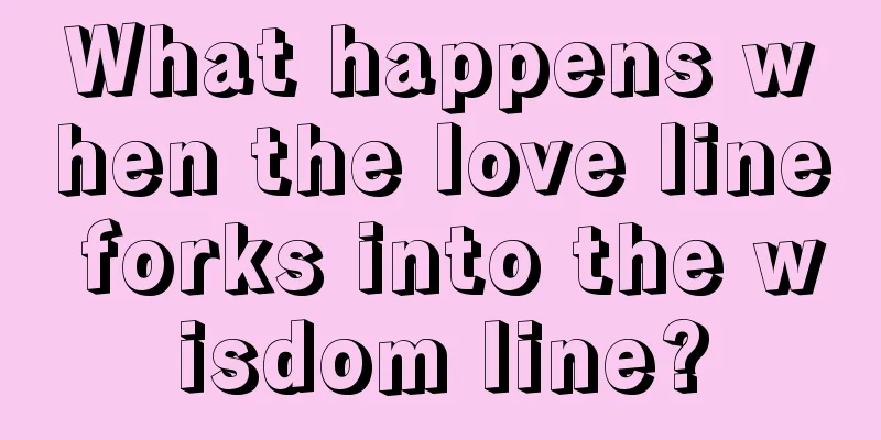 What happens when the love line forks into the wisdom line?