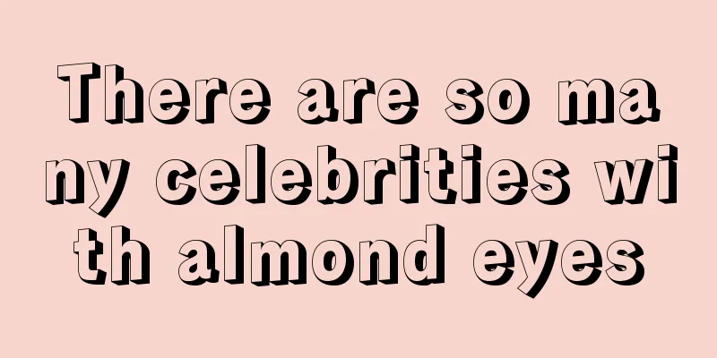 There are so many celebrities with almond eyes