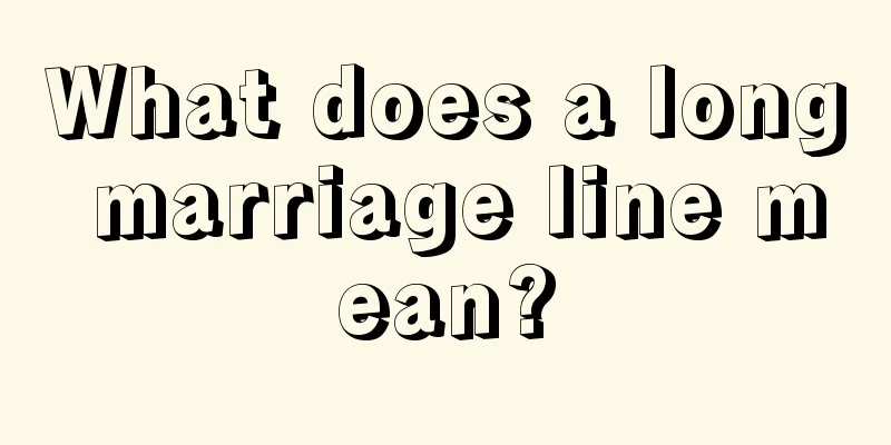 What does a long marriage line mean?