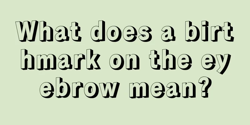 What does a birthmark on the eyebrow mean?