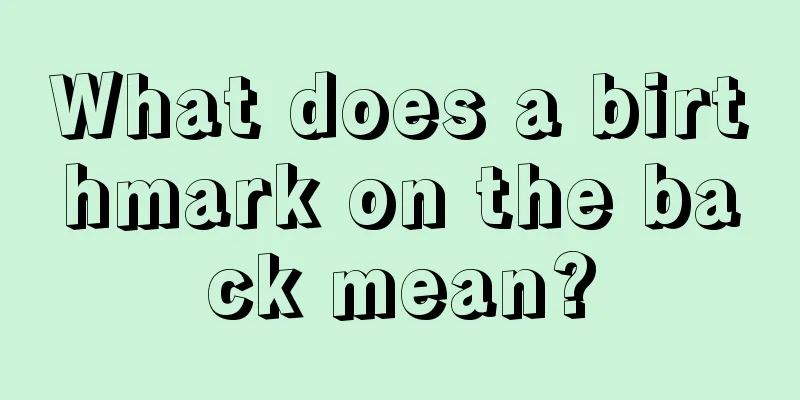 What does a birthmark on the back mean?