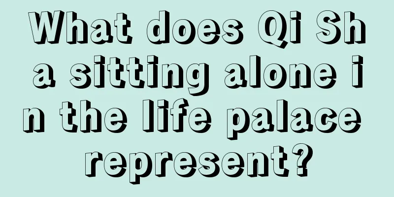 What does Qi Sha sitting alone in the life palace represent?