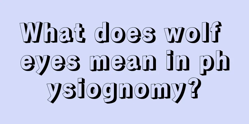 What does wolf eyes mean in physiognomy?