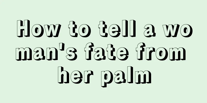 How to tell a woman's fate from her palm