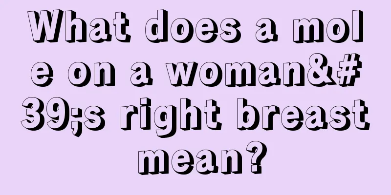 What does a mole on a woman's right breast mean?