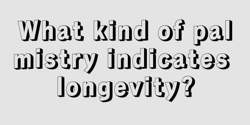 What kind of palmistry indicates longevity?