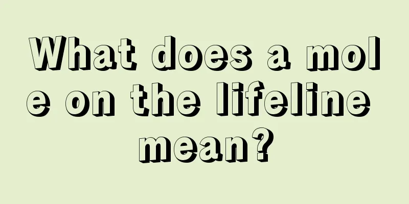What does a mole on the lifeline mean?