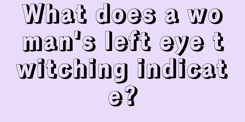 What does a woman's left eye twitching indicate?